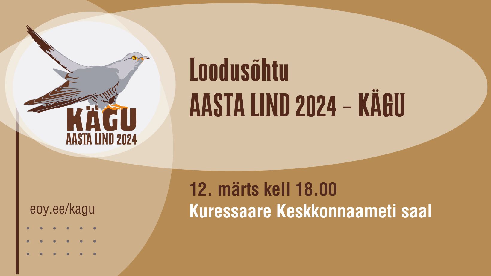 Pruunil taustal on kägu kujutav joonistus ja tekstid