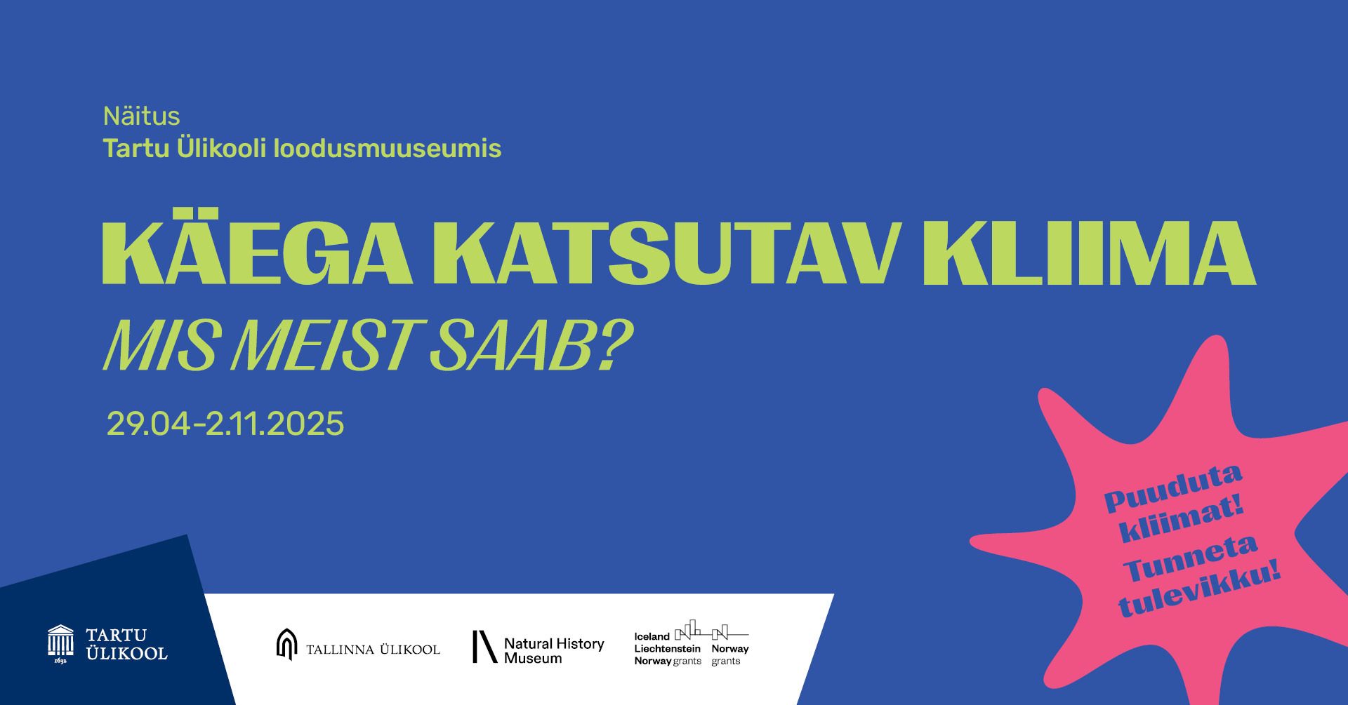 Käega katsutav kliima - mis meist saab?