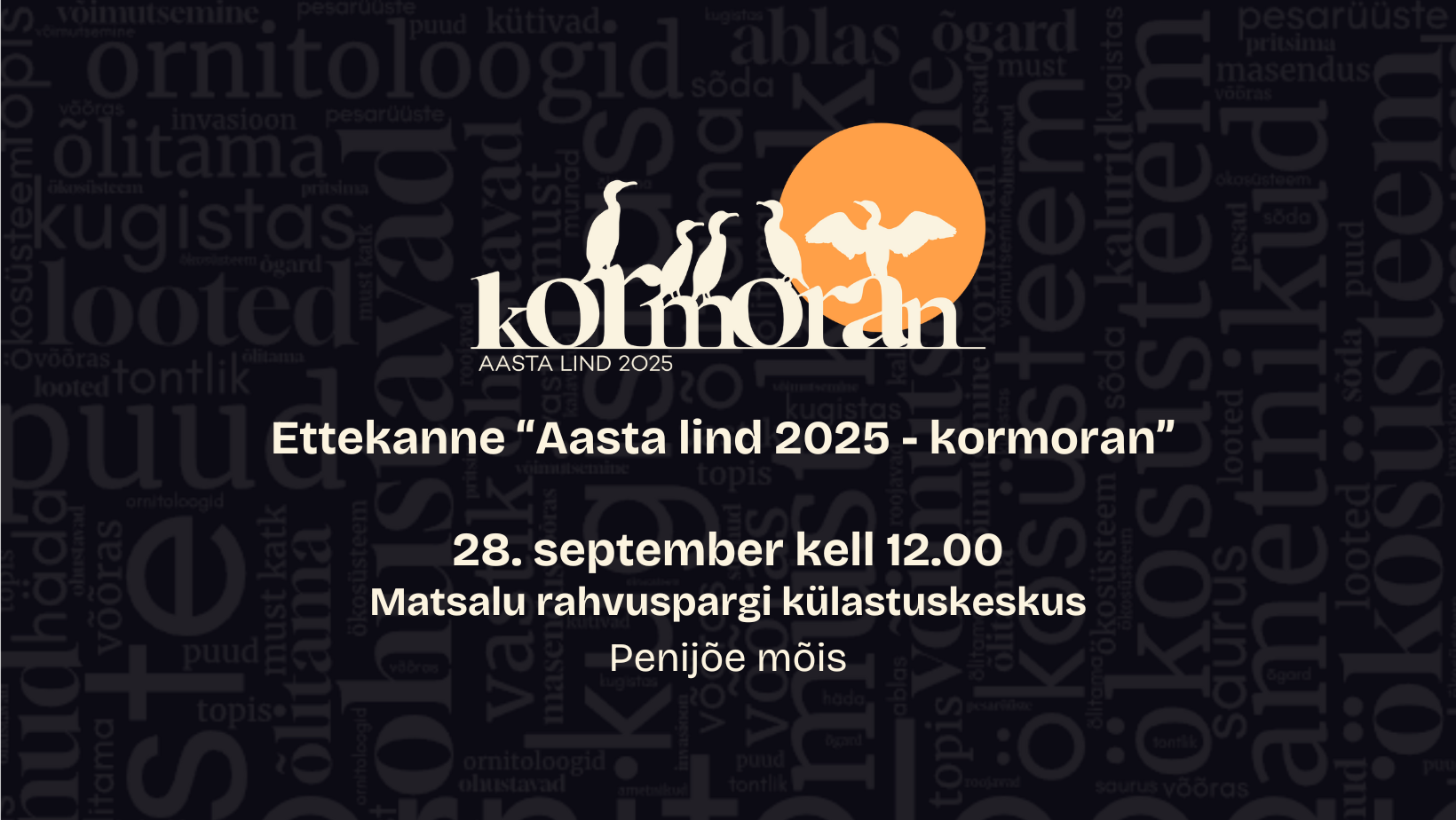 Mustal taustal on sõnad, joonistatud aasta lind 2025 logo ja tekst